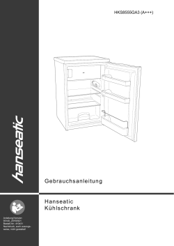 Hanseatic Kühlschrank Gebrauchsanleitung
