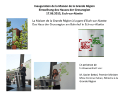 Inauguration de la Maison de la Grande R&eacute;gion Einweihung des