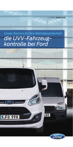 die UVV-Fahrzeug- kontrolle bei Ford