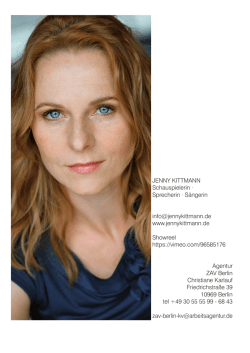 JENNY KITTMANN Schauspielerin &middot; Sprecherin &middot; S&auml;ngerin info