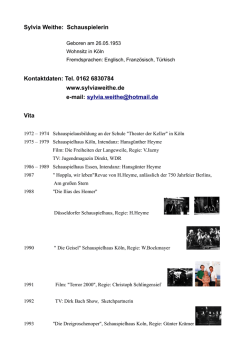 Sylvia Weithe: Schauspielerin Kontaktdaten: Tel. 0162 6830784