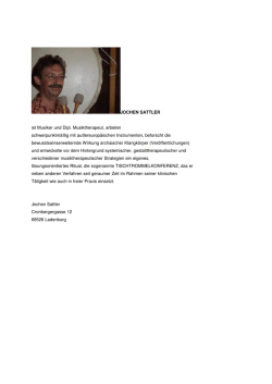 JOCHEN SATTLER ist Musiker und Dipl. Musiktherapeut, arbeitet