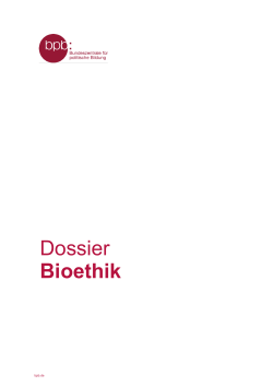 Dossier Bioethik - Bundeszentrale für politische Bildung