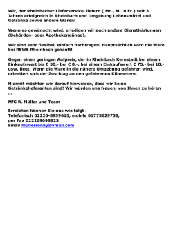 Wir, der Rheinbacher Lieferservice, liefern ( Mo., Mi. u Fr.) seit