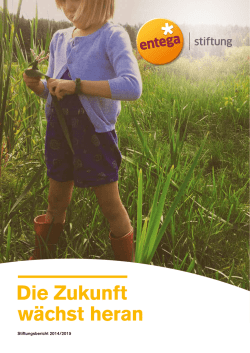 Die Zukunft wächst heran