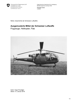 Ausgemusterte Mittel der Schweizer Luftwaffe Flugzeuge, Helikopter