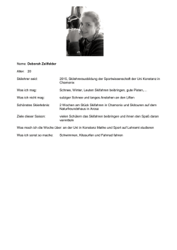 Name: Deborah Zeilfelder Alter: 20 Skilehrer seid