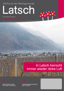 In Latsch herrscht immer wieder dicke Luft
