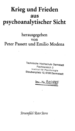 Krieg und Frieden aus psychoanalytischer Sicht