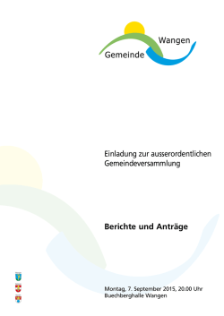 Berichte und Anträge