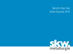 Q3-Bericht 2015 - SKW Stahl