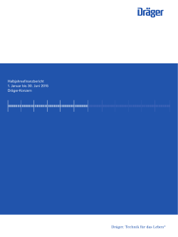 Halbjahresfinanzbericht 1. Januar bis 30. Juni 2015 Dr&auml;ger