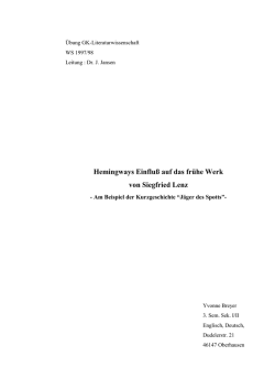 Hemingways Einflu&szlig; auf das fr&uuml;he Werk von Siegfried Lenz