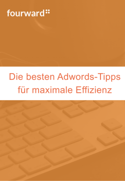 Die besten Adwords-Tipps für maximale Effizienz