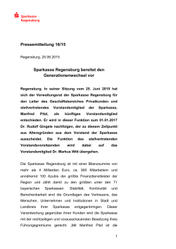 Pressemitteilung 16/15 Sparkasse Regensburg bereitet den