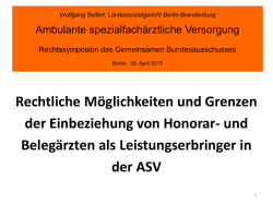 und Belegärzten als Leistungserbringer in der ASV