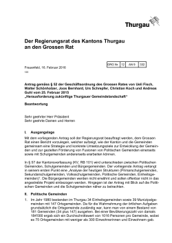 Der Regierungsrat des Kantons Thurgau an den Grossen Rat
