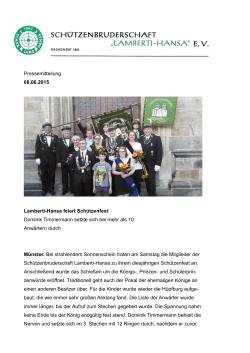 Pressebericht Schützenfest 2015 - Schützenbruderschaft Lamberti