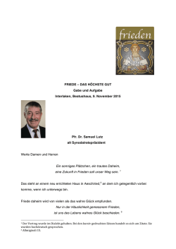 FRIEDE – DAS HÖCHSTE GUT Gabe und Aufgabe Interlaken