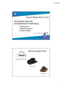 Tag der Pflege 2015 in Trier Meine heutigen Hüte