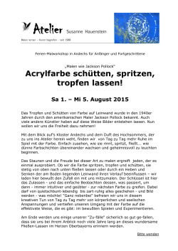 Acrylfarbe schütten, spritzen, tropfen lassen! - malen