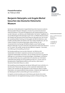Benjamin Netanjahu und Angela Merkel besuchen das Deutsche