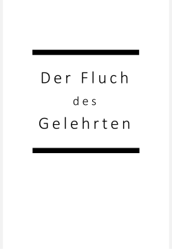 Der Fluch Gelehrten