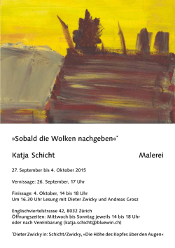 Sobald die Wolken nachgeben«* Katja Schicht Malerei