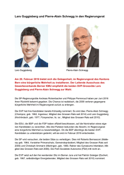 Lars Guggisberg und Pierre-Alain Schnegg in den