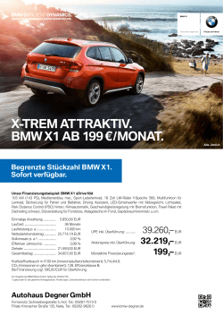 X-TREM ATTRAKTIV. BMW X1 AB 199 €/MonAT. Begrenzte
