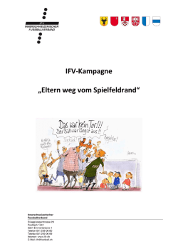 IFV-Kampagne &bdquo;Eltern weg vom Spielfeldrand&ldquo;