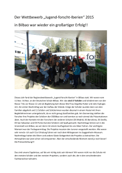 Der Wettbewerb „Jugend-forscht-Iberien“ 2015 in Bilbao war wieder