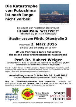 Mittwoch 2. März 2016 Prof. Dr. Hubert Weiger Die Katastrophe von