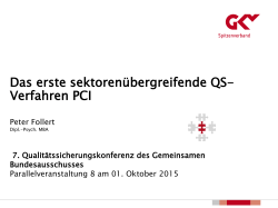 Das erste sektorenübergreifende QS- Verfahren PCI