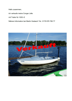 Hallo zusammen, ich verkaufe meine Conger Jolle mit Trailer f&uuml;r 1000.