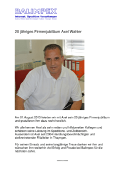 20 Jahre - wir gratulieren Axel Wahler