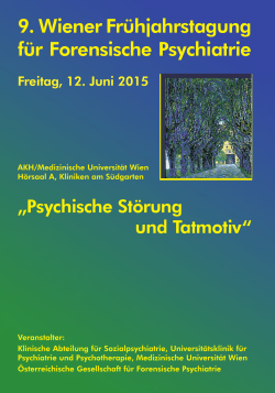 9. Wiener Frühjahrstagung für Forensische Psychiatrie