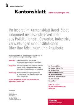 Ihr Inserat im Kantonsblatt Basel-Stadt informiert insbesondere