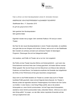 Rede Alexander Tschäppät, Stadtpräsident Bern, Feier zu Ehren