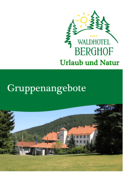 Gruppenangebote - Waldhotel Berghof