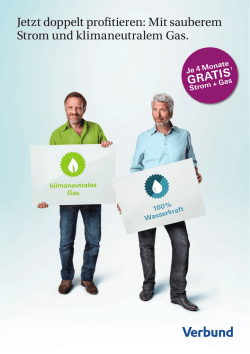 Jetzt doppelt profitieren: Mit sauberem Strom und klimaneutralem Gas.