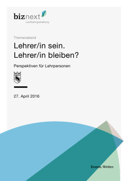 Lehrer/in sein. Lehrer/in bleiben?