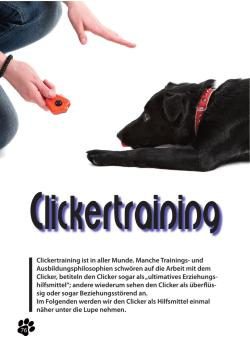 Clickertraining ist in aller Munde. Manche Trainings