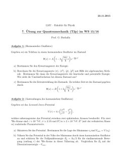 7.¨Ubung zur Quantenmechanik (T2p) im WS 15
