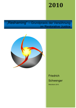 „Reshaming“ – Grundpraxis der Versöhnung im Restorative Justice