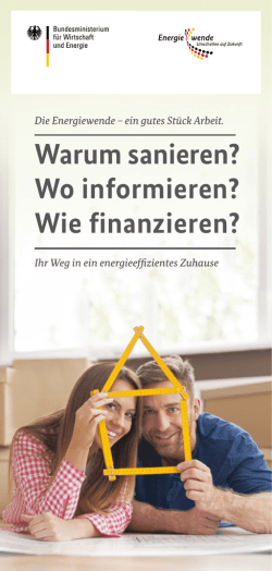 Warum sanieren? Wo informieren? Wie finanzieren?