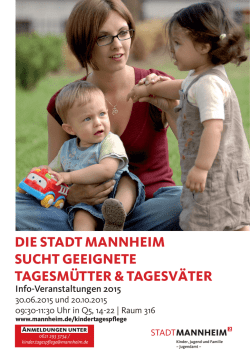 die stadt mannheim sucht geeignete tagesm&uuml;tter & tagesv&auml;ter