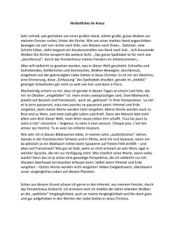Herbstliches im Kreuz Sehr schnell, wie getrieben von einer gro&szlig;en