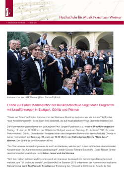 Friede auf Erden: Kammerchor der Musikhochschule singt neues