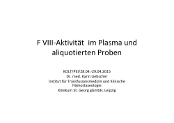 F VIII-Aktivität im Plasma und aliqutierten Proben